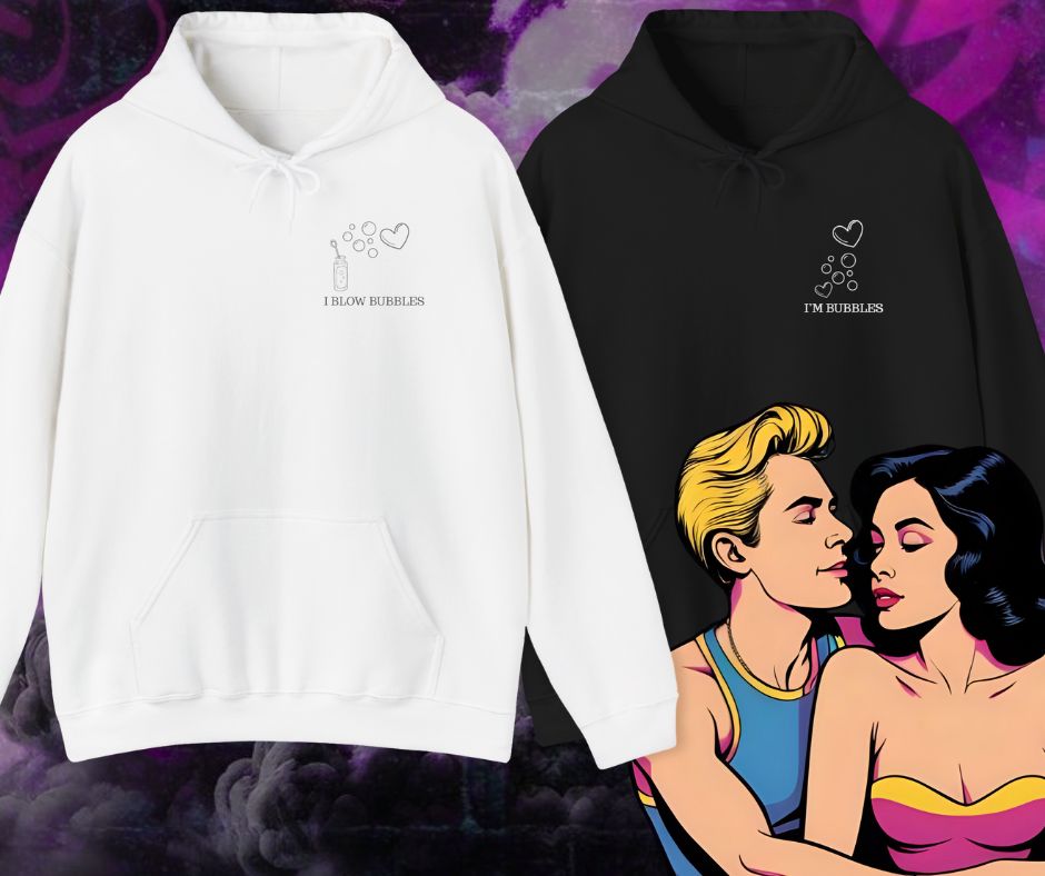Couples I blow bubbles hoodies
