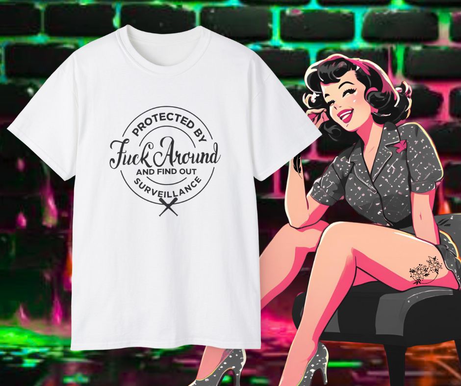 F around and find out Tee